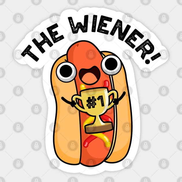 The Wiener Funny Winner Hot Dog Pun Sticker by punnybone